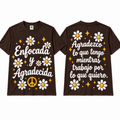 Camiseta Enfocada y Agradecida