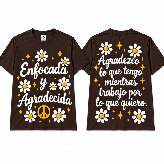 ENFOCADA Y AGRADECIDA T SHIRT #15